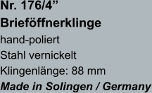 Nr. 176/4” Brieföffnerklinge hand-poliert Stahl vernickelt Klingenlänge: 88 mm Made in Solingen / Germany